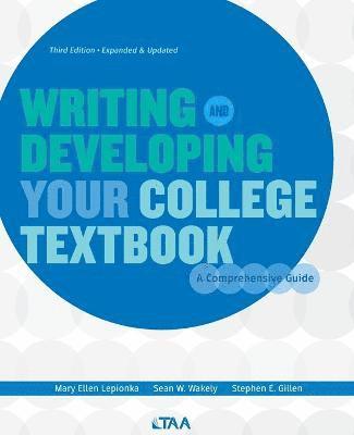 Writing and Developing Your College Textbook 1