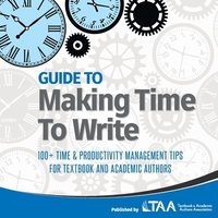 bokomslag Guide to Making Time to Write