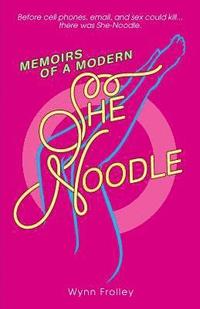 bokomslag Memoirs of a Modern She-Noodle