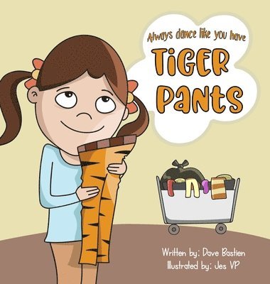 Always Dance Like You Have Tiger Pants 1