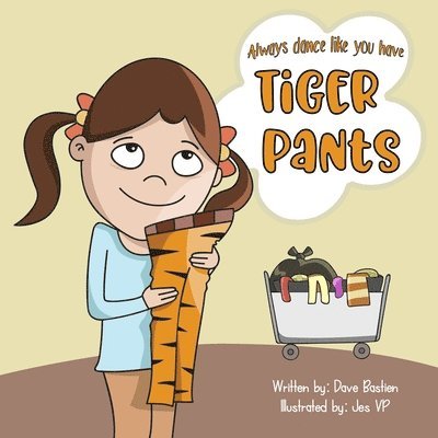 Always Dance Like You Have Tiger Pants 1