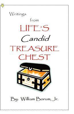 Writings From Life's Candid Treasure Chest 1