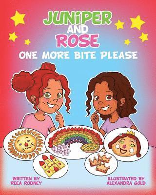 Juniper and Rose: One More Bite, Please