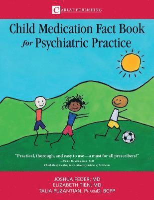 bokomslag The Child Medication Fact Book for Psychiatric Practice