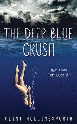 bokomslag The Deep Blue Crush