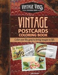 bokomslag Vintage Postcards Coloring Book: Cover over the gray to bring images to life.