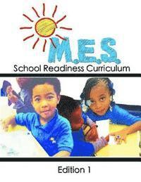 bokomslag M.E.S. School Readiness Curriculum Edition 1
