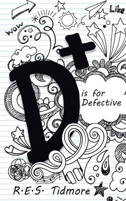 D is for Defective 1