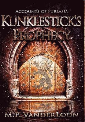 Kunklestick's Prophecy 1