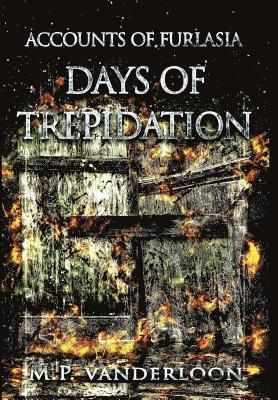 Days of Trepidation 1