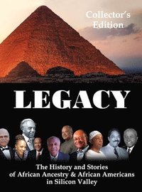 bokomslag Legacy: The History and Stories of African Ancestry & African Americans in Silicon Valley
