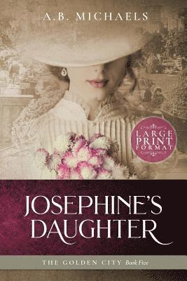 Josephine's Daughter 1