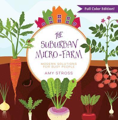 The Suburban Micro-Farm 1