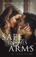 Safe In His Arms 1