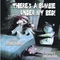 bokomslag There's a Bumbie Under My Bed!