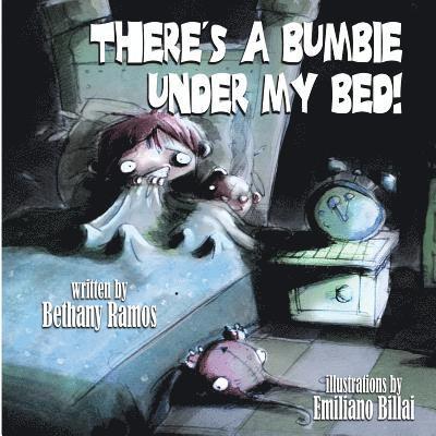 There's a Bumbie Under My Bed! 1