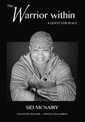 The Warrior Within: a quest for peace 1