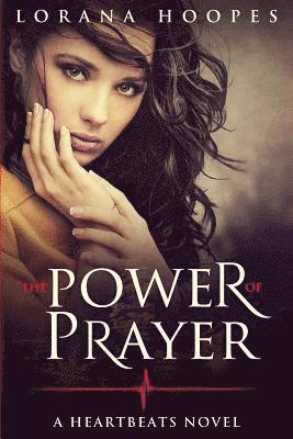 Lorana Hoopes - Power Of Prayer, Häftad