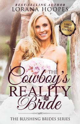 Lorana Hoopes - Cowboy's Reality Bride Large Print, Häftad