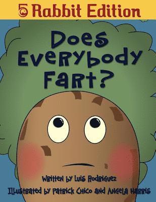 Luis Rodriguez - Does Everybody Fart? (5 Rabbit Edition), Häftad
