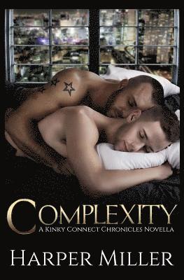 Complexity: A Kinky Connect Chronicles Novella 1