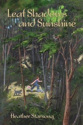 Heather Starsong - Leaf Shadows and Sunshine, Häftad