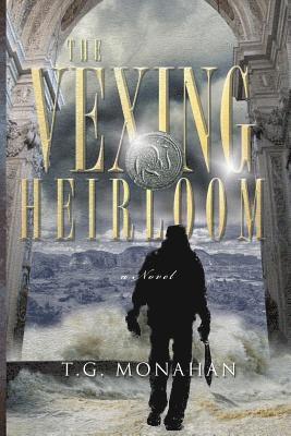 The Vexing Heirloom 1