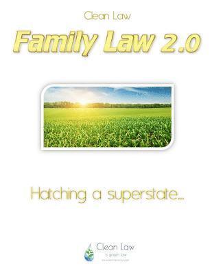 Family Law 2.0: Hatching a Superstate... 1