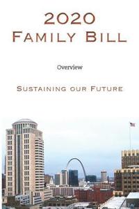 bokomslag 2020 Family Bill: Sustaining our Future