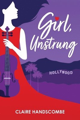 Claire Handscombe - Girl, Unstrung, Häftad