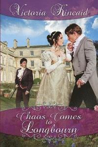 bokomslag Chaos Comes to Longbourn: A Pride and Prejudice Variation