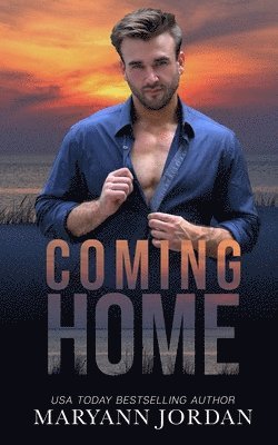 Coming Home: Baytown Boys Series