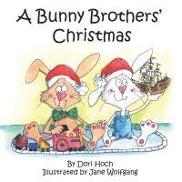 bokomslag A Bunny Brothers' Christmas