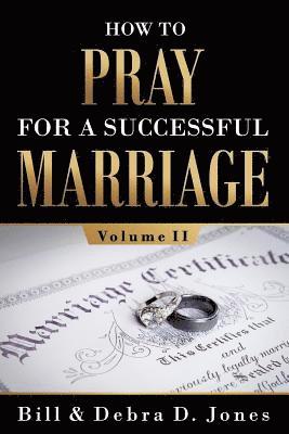 Maria Grier, Tamika Jones - How To PRAY For A Successful MARRIAGE: Volume II: Volume II, Häftad