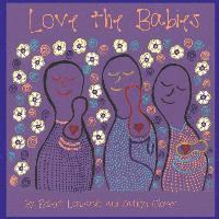 bokomslag Love The Babies: Change the World