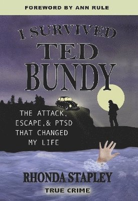I Survived Ted Bundy 1