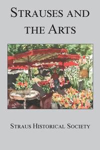 bokomslag Strauses and the Arts
