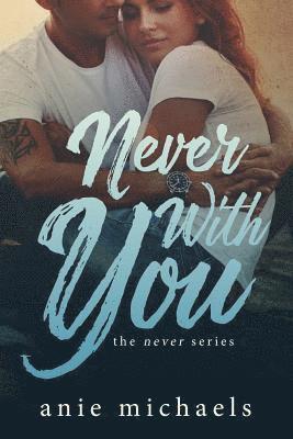 Never With You 1