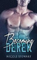 bokomslag Mmf Bisexual Romance: Becoming Derek