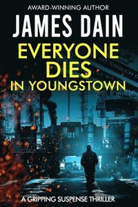 bokomslag Everyone Dies in Youngstown