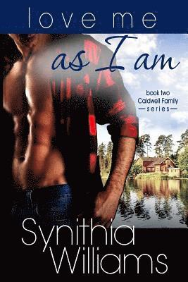 Synithia Williams - Love Me As I Am, Häftad