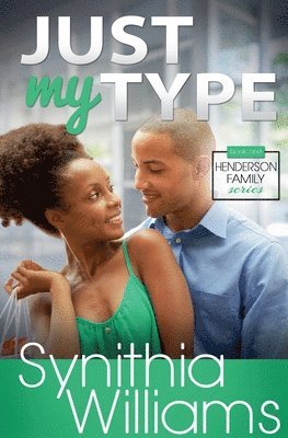 Synithia Williams - Just My Type, Häftad