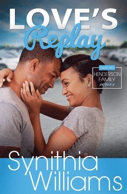 Synithia Williams - Love's Replay, Häftad
