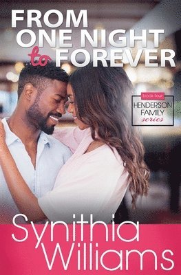 Synithia Williams - From One Night to Forever, Häftad