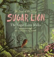bokomslag The Land of the Living Sugar Lion: The Sugar Lion Walks