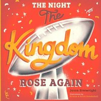 bokomslag The Night The Kingdom Rose Again