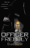 bokomslag Officer Friendly: Fear Has a New Name and Its Name is Cain