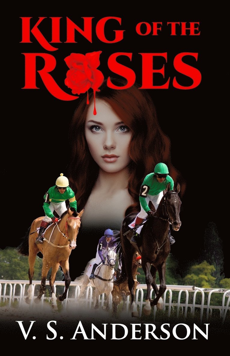 King of the Roses 1