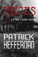 bokomslag Pieces: A Mike Lowe Novel