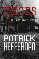 Pieces: A Mike Lowe Novel